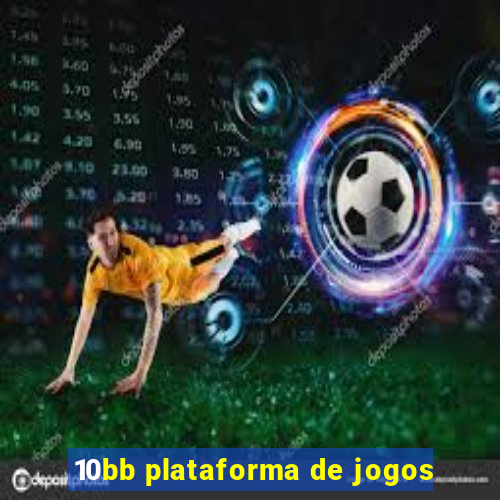 10bb plataforma de jogos